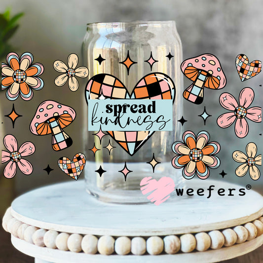 Spread Kindness Mushroom Flowers UV DTF Cup Wrap 16oz Libbey Glass Original Size Weefers
