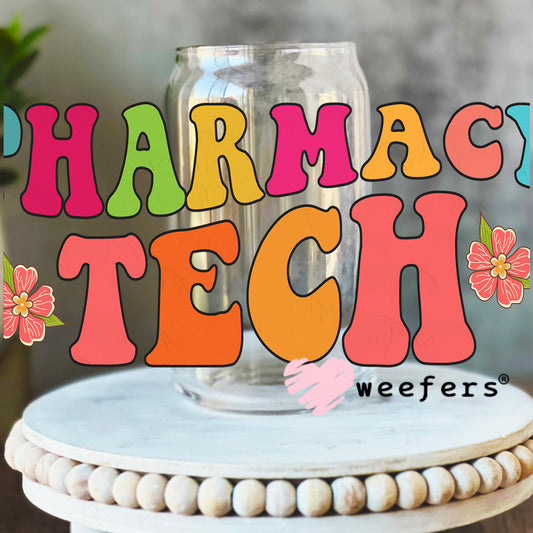 Pharmacy Tech UV DTF Decal 16oz Libbey Glass Original Size Weefers