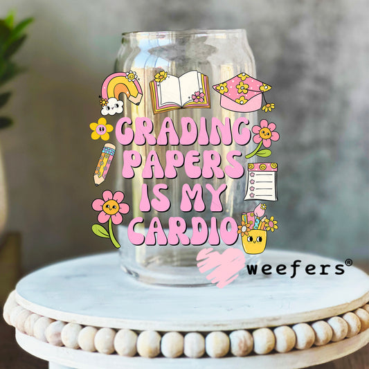 Grading Papers is My Cardio UV DTF Decal 16oz Libbey Glass Original Size Weefers