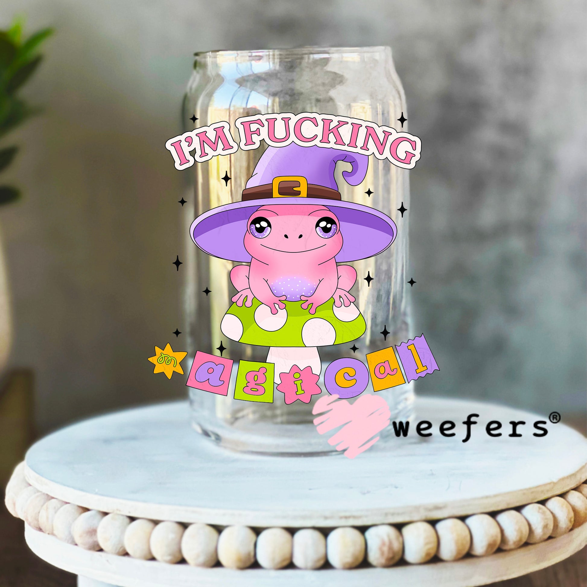 I'm Fucking Magical UV DTF Decal 16oz Libbey Glass Original Size Weefers