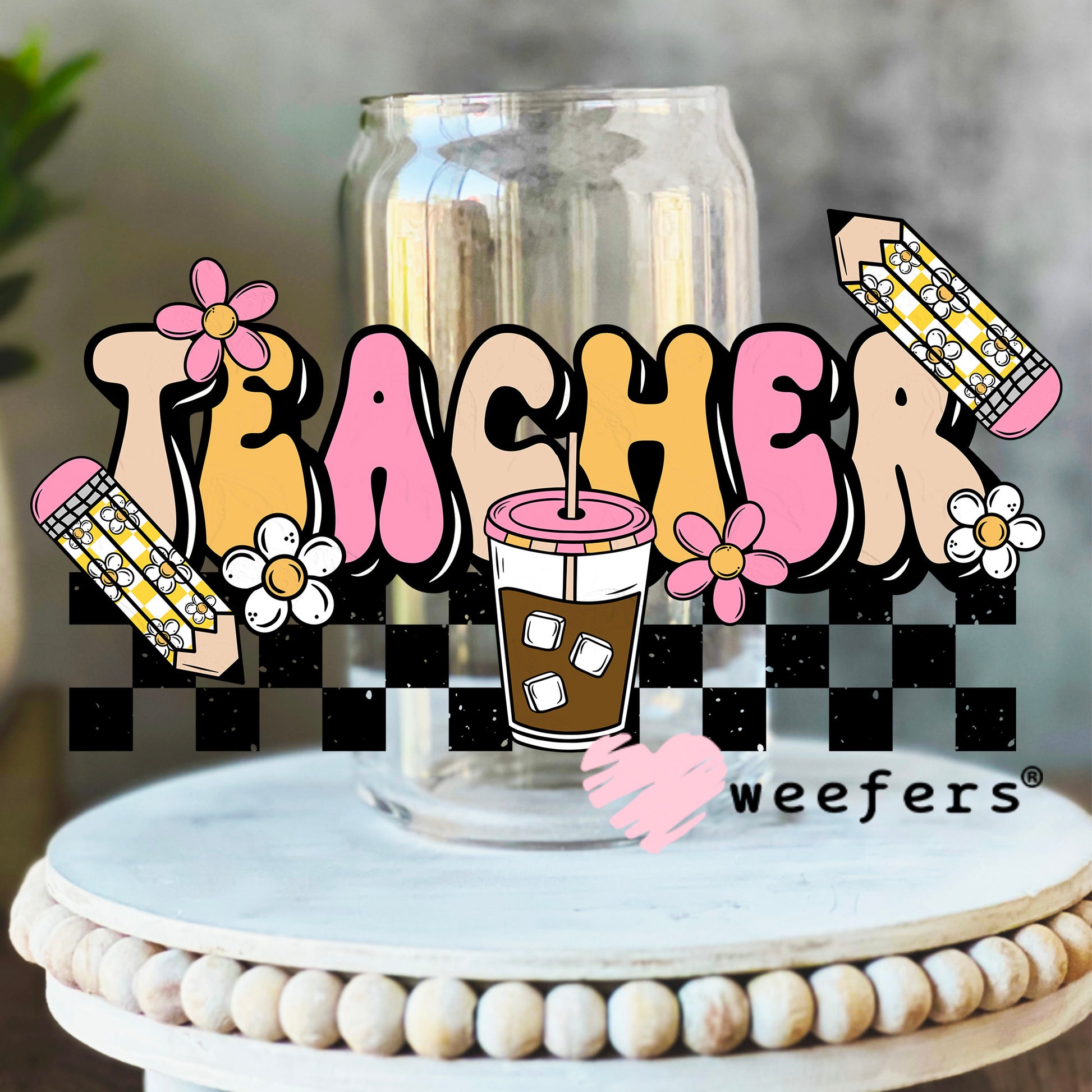 Teacher Coffee UV DTF Decal 16oz Libbey Glass Original Size Weefers