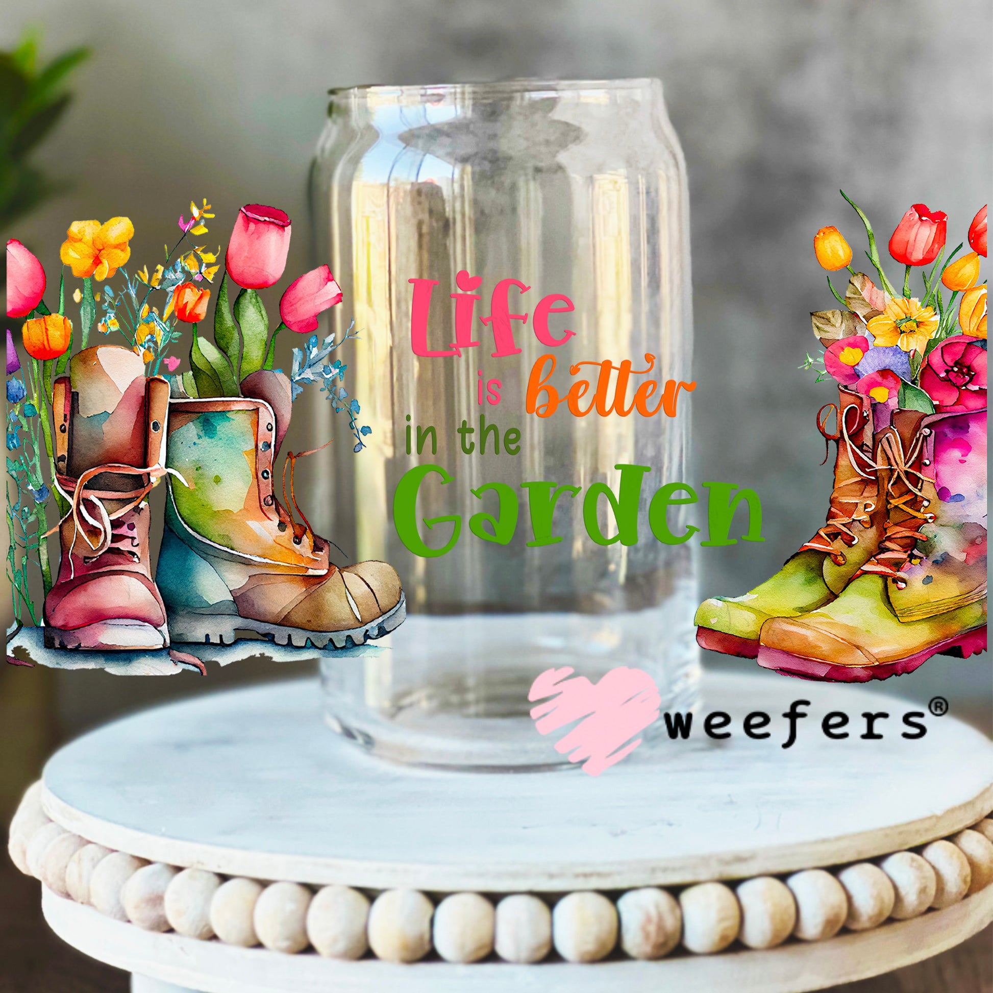 Life is Better in the Garden UV DTF Cup Wrap 16oz Libbey Glass Original Size Weefers