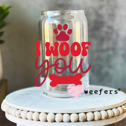 I Woof You Valentine's UV DTF Decal 16oz Libbey Glass Original Size Weefers