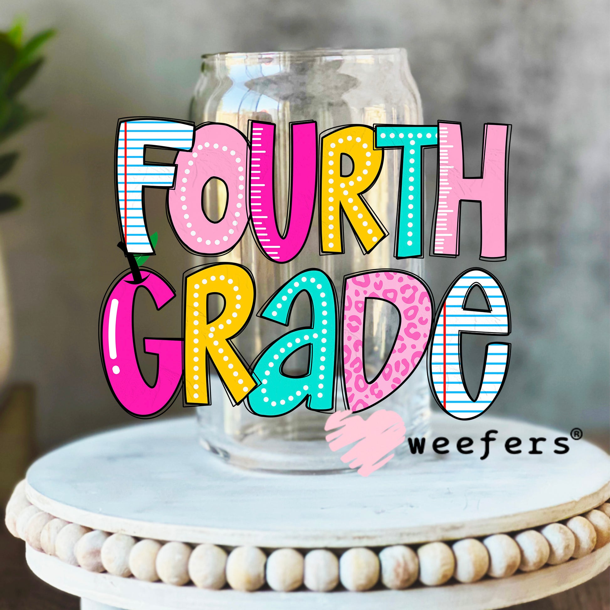 Colorful Fourth Grade UV DTF Decal 16oz Libbey Glass Original Size Weefers