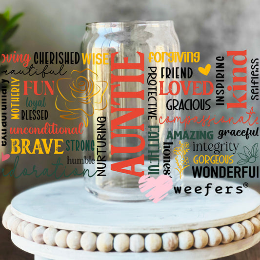 Auntie Affirmation Quotes UV DTF Cup Wrap 16oz Libbey Glass Original Size Weefers