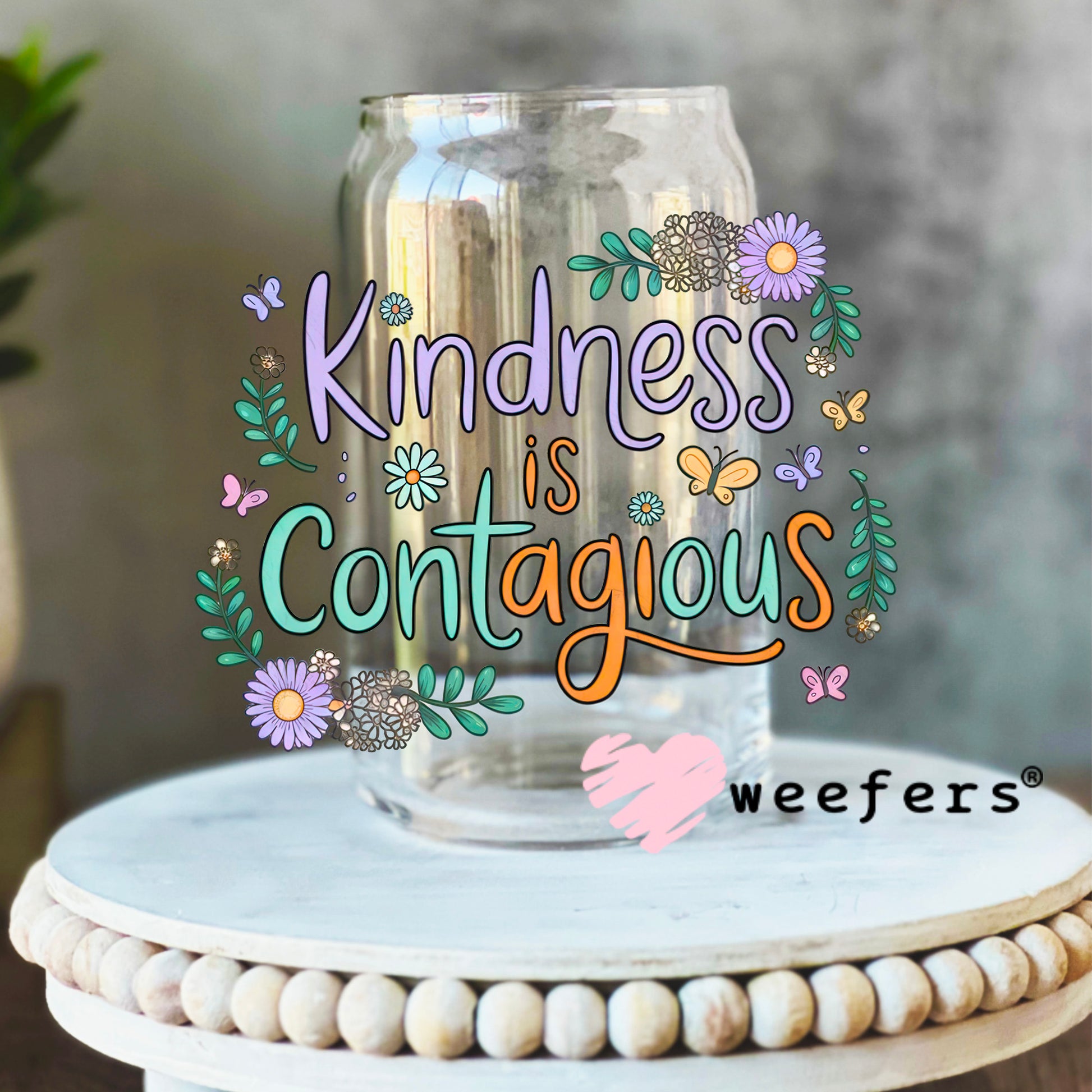 Kindness is Contagious UV DTF Decal 16oz Libbey Glass Original Size Weefers