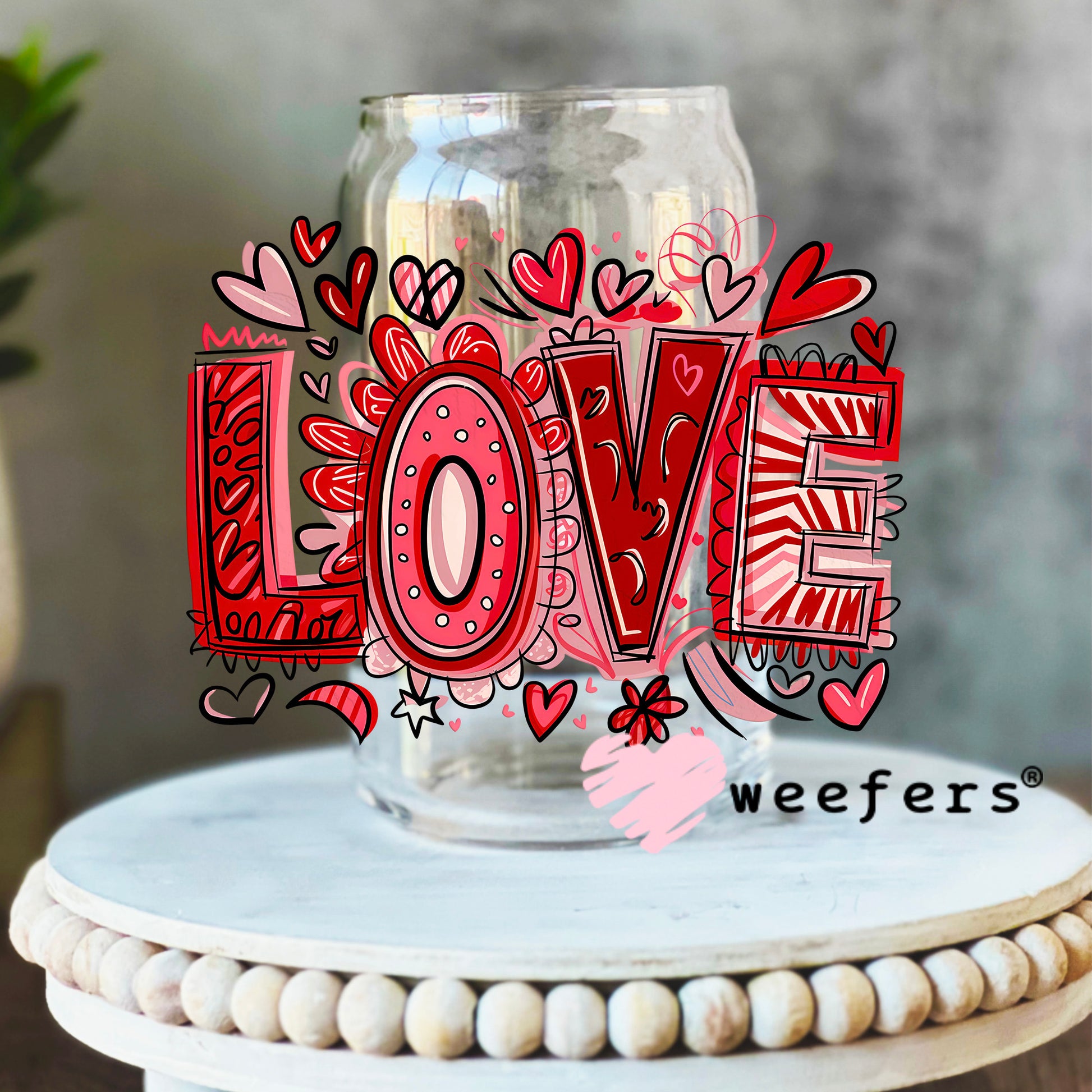 Love Valentine's Day UV DTF Decal 16oz Libbey Glass Original Size Weefers