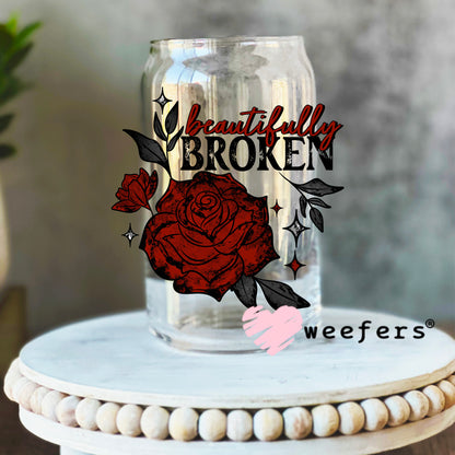 Beautifully Broken UV DTF Decal 16oz Libbey Glass Original Size Weefers