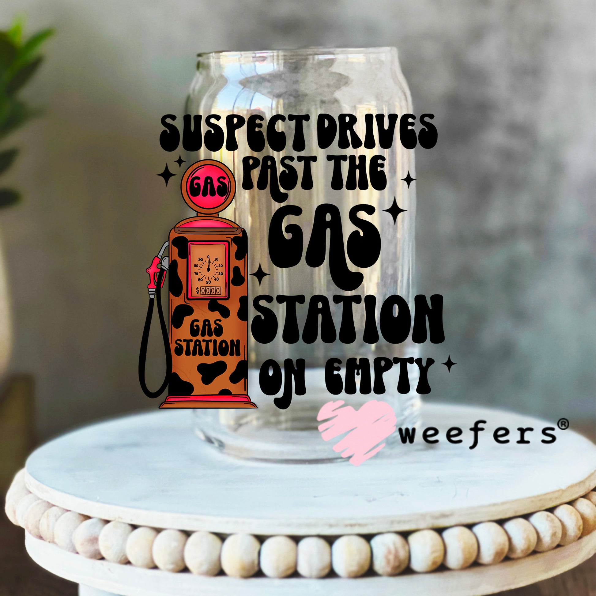 Suspect Past the Gas Station on Empty UV DTF Decal 16oz Libbey Glass Original Size Weefers