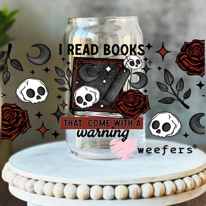 I read Books That Come With a Warning UV DTF Cup Wrap 16oz Libbey Glass Original Size Weefers