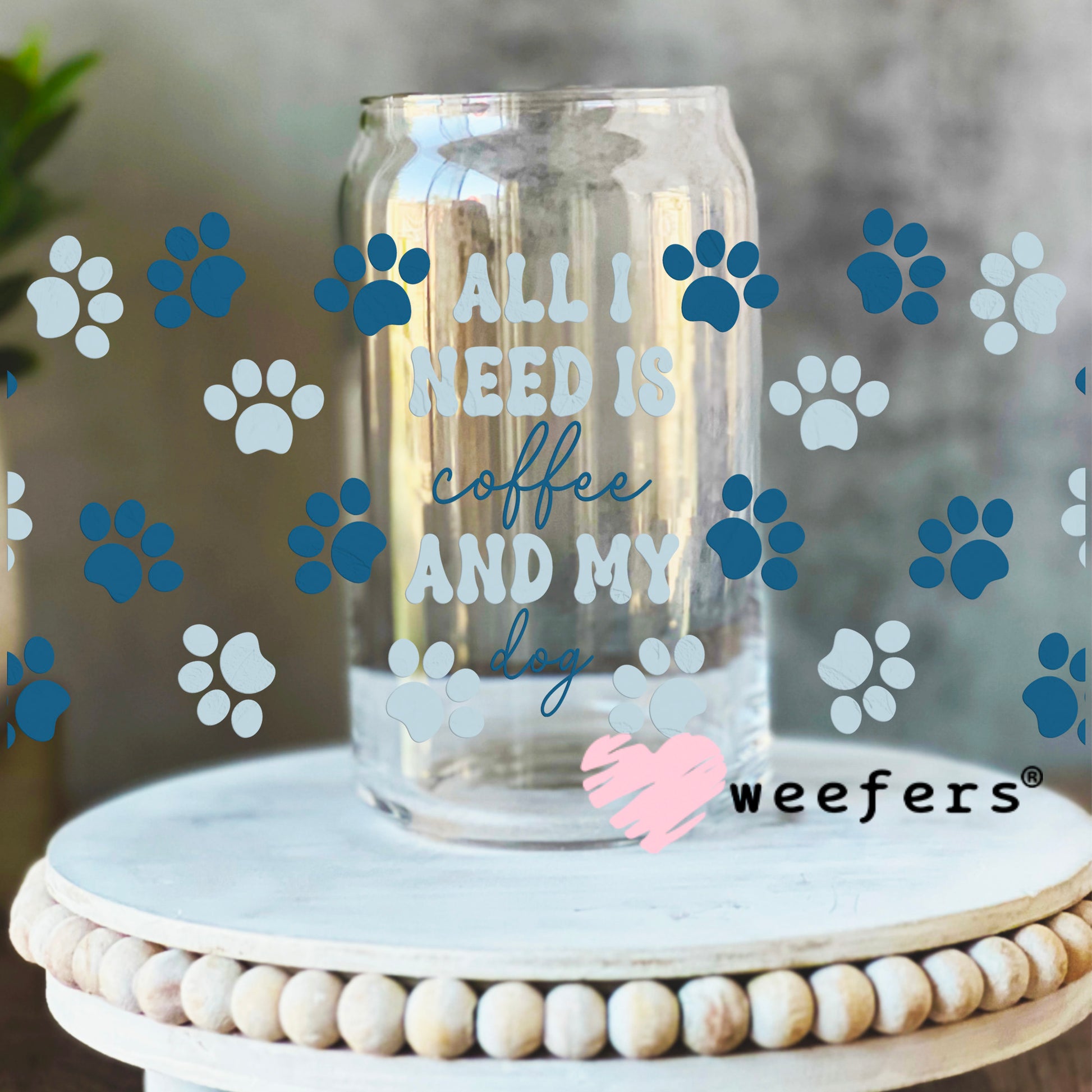 All I Need is Coffee and My Dog Blue Dog Paws UV DTF Cup Wrap 16oz Libbey Glass Original Size Weefers