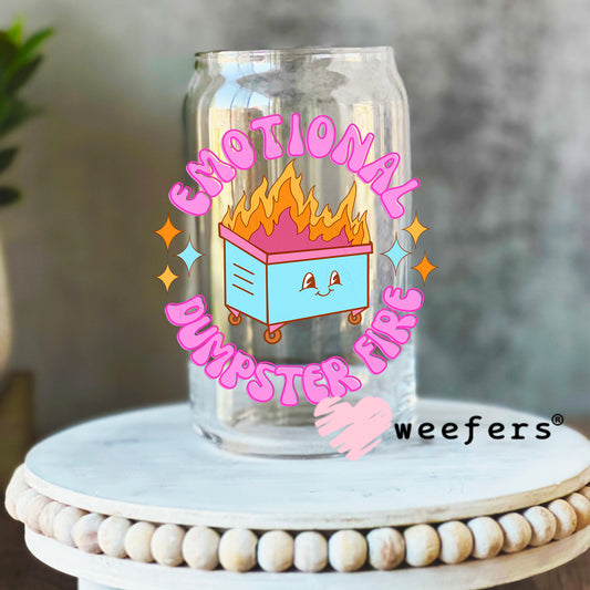 Emotional Dumpster Fire UV DTF Decal 16oz Libbey Glass Original Size Weefers