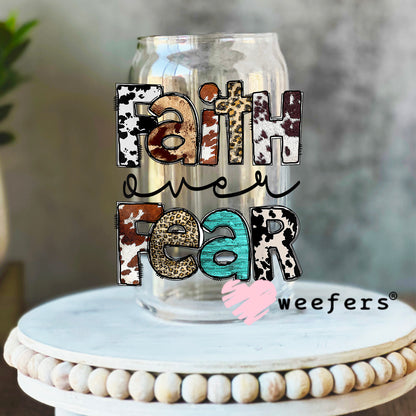 Faith Over Fear UV DTF Decal 16oz Libbey Glass Original Size Weefers
