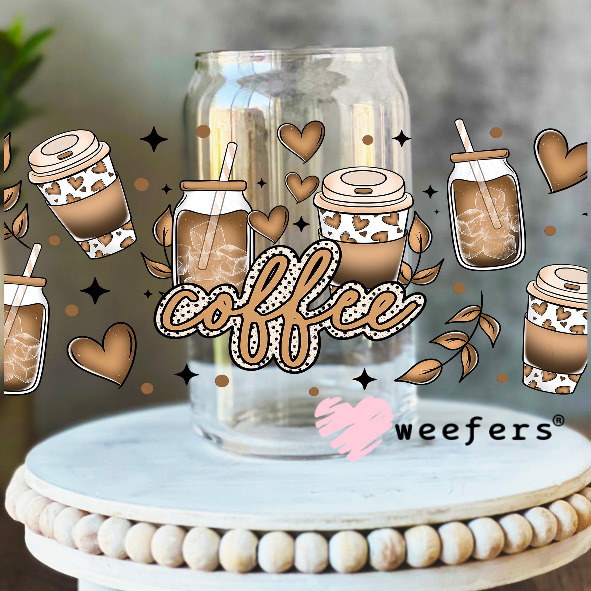 Coffee Latte My Heart UV DTF Cup Wrap 16oz Libbey Glass Original Size Weefers