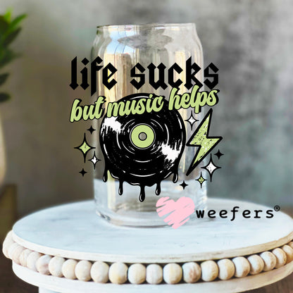Life Sucks But Music Helps Black UV DTF Decal 16oz Libbey Glass Original Size Weefers