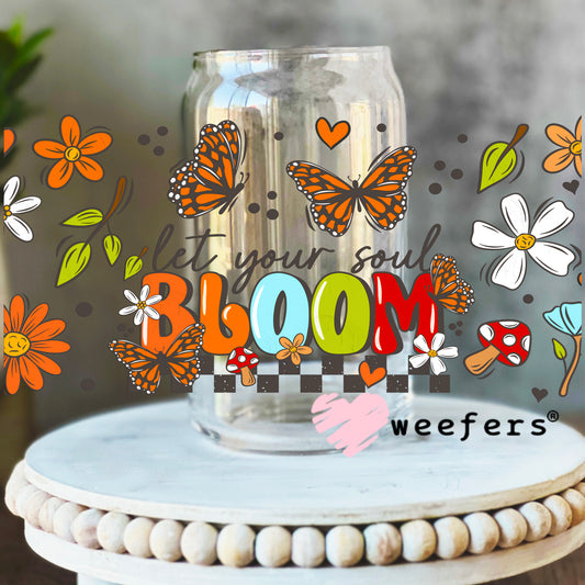 Let Your Soul Bloom UV DTF Cup Wrap 16oz Libbey Glass Original Size Weefers
