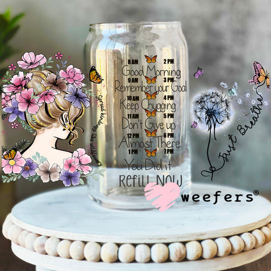 Daily Drink Water Reminder UV DTF Cup Wrap 16oz Libbey Glass Original Size Weefers