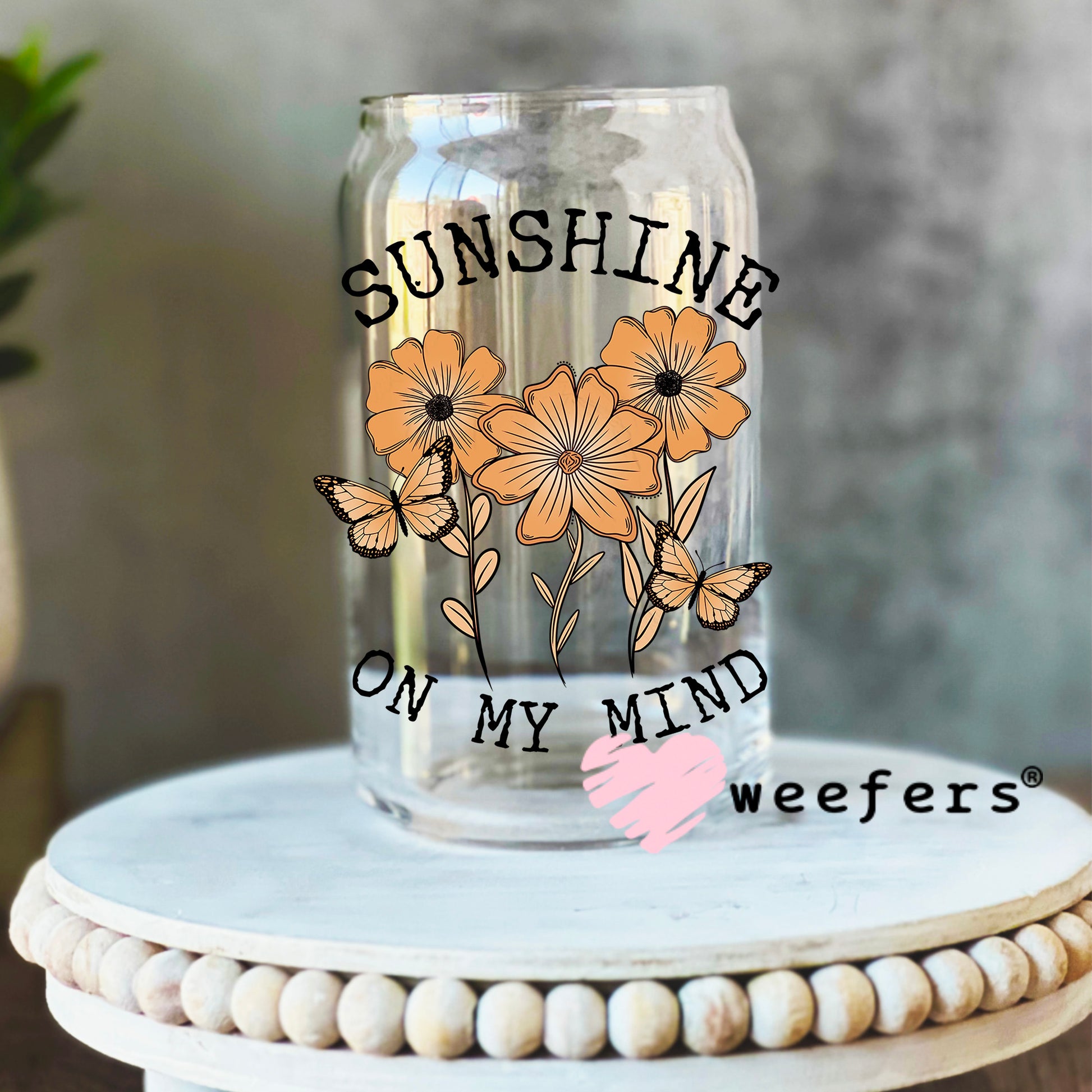 Sunshine on My Mind UV DTF Decal 16oz Libbey Glass Original Size Weefers