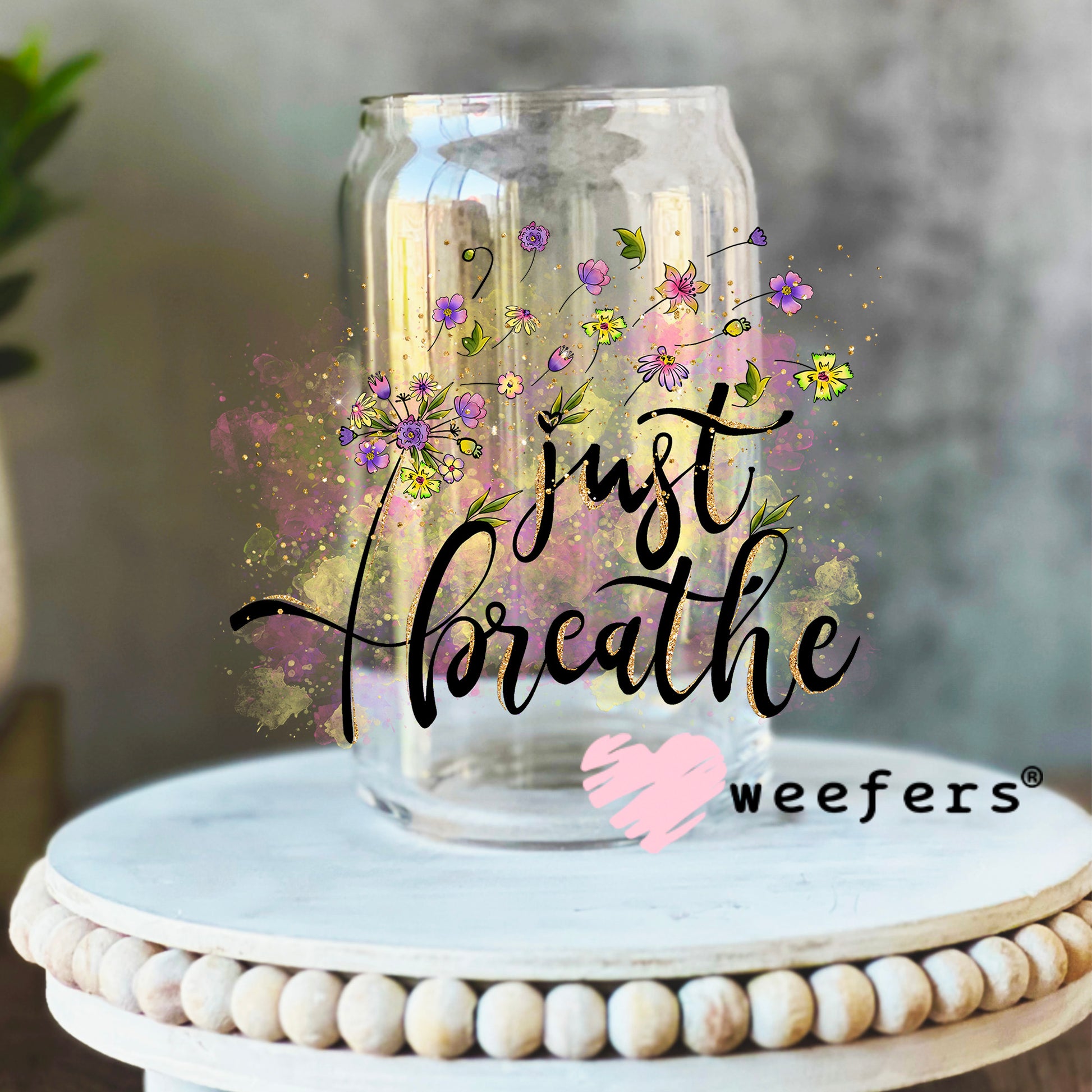 Just Breather UV DTF Decal 16oz Libbey Glass Original Size Weefers