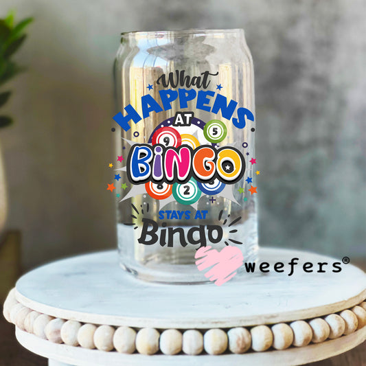 What Happens at Bingo Stays at Bingo UV DTF Decal 16oz Libbey Glass Original Size Weefers