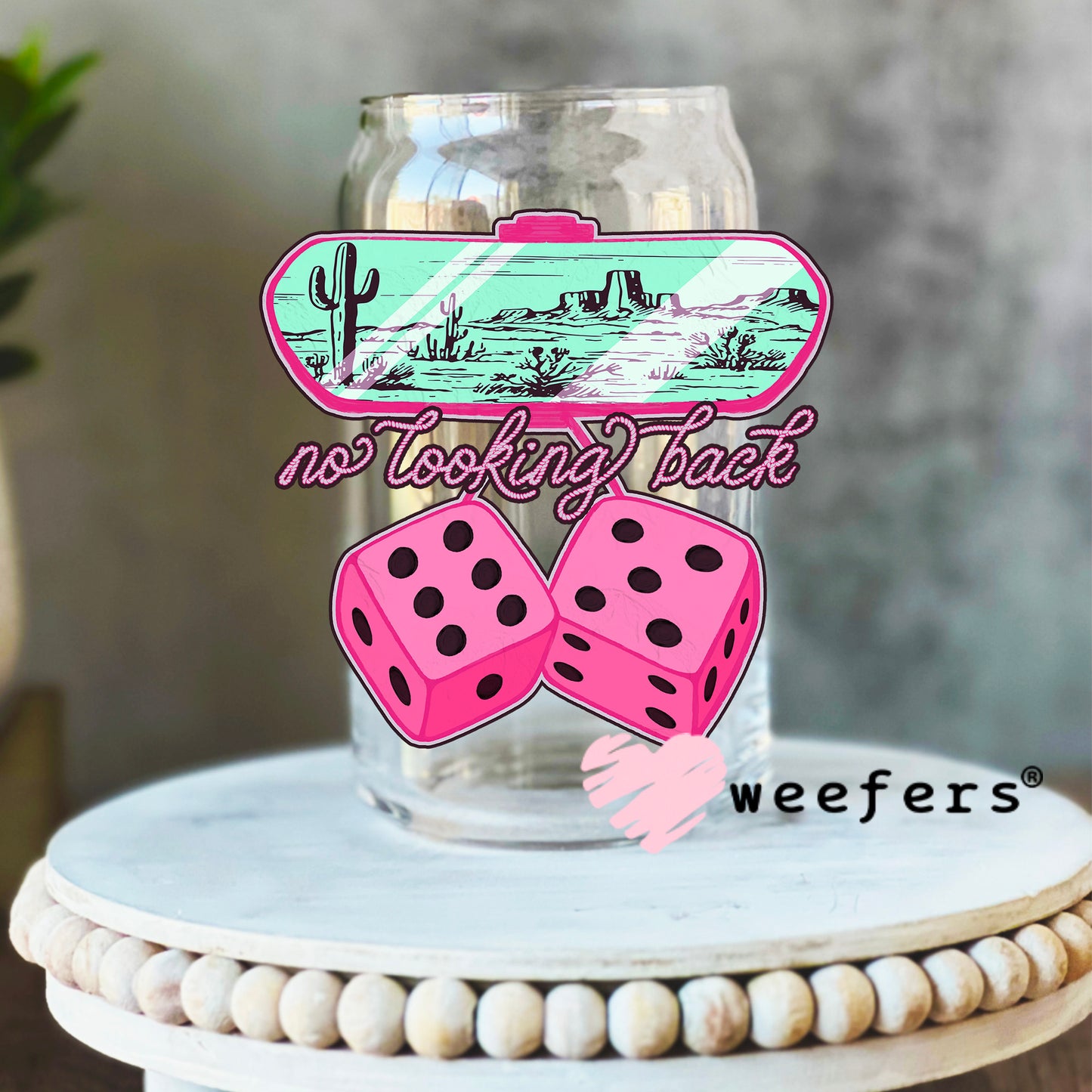 Not Looking Back UV DTF Decal 16oz Libbey Glass Original Size Weefers