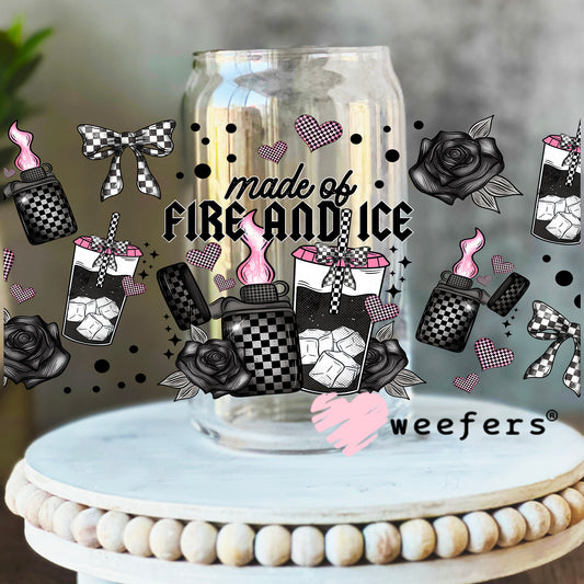 Made of Fire and Ice UV DTF Cup Wrap 16oz Libbey Glass Original Size Weefers