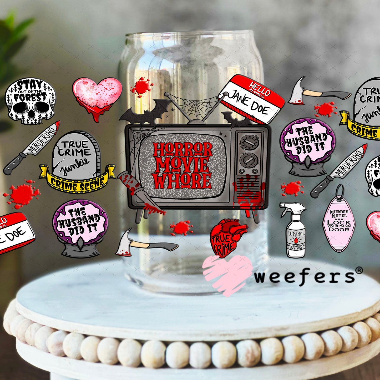 Horror Movie Whore UV DTF Cup Wrap - Weefers® Exclusive 16oz Libbey Glass Original Size Cup Wrap Weefers