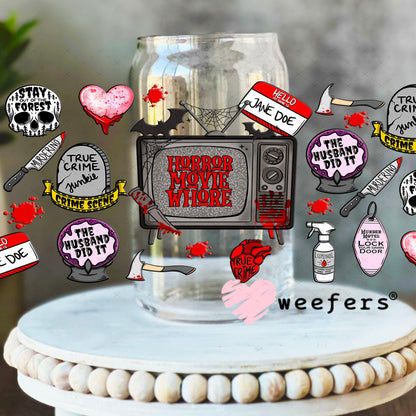 Horror Movie Whore UV DTF Cup Wrap - Weefers® Exclusive 16oz Libbey Glass Original Size Cup Wrap Weefers