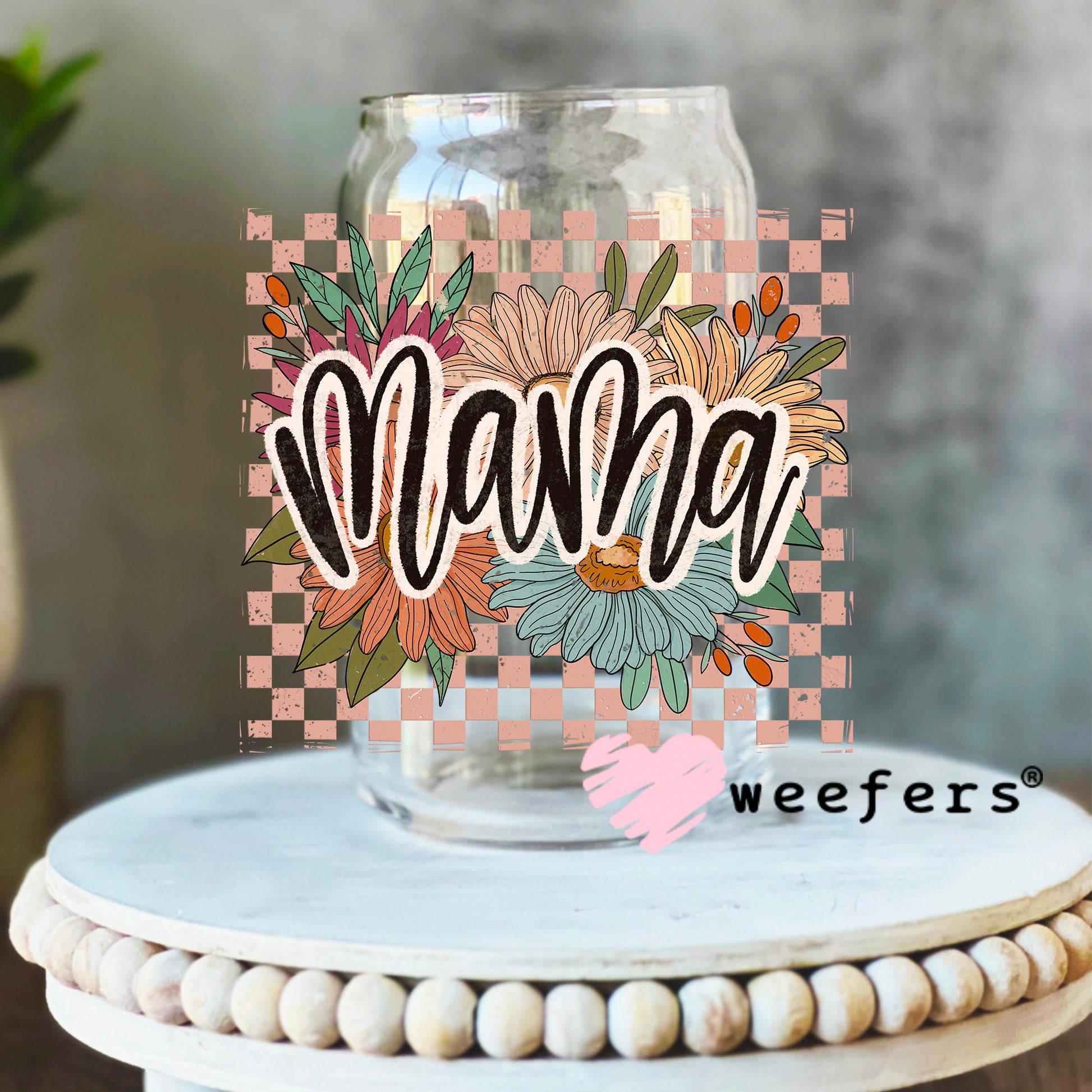 Mama Beige Checkered Flowers UV DTF Decal 16oz Libbey Glass Original Size Weefers