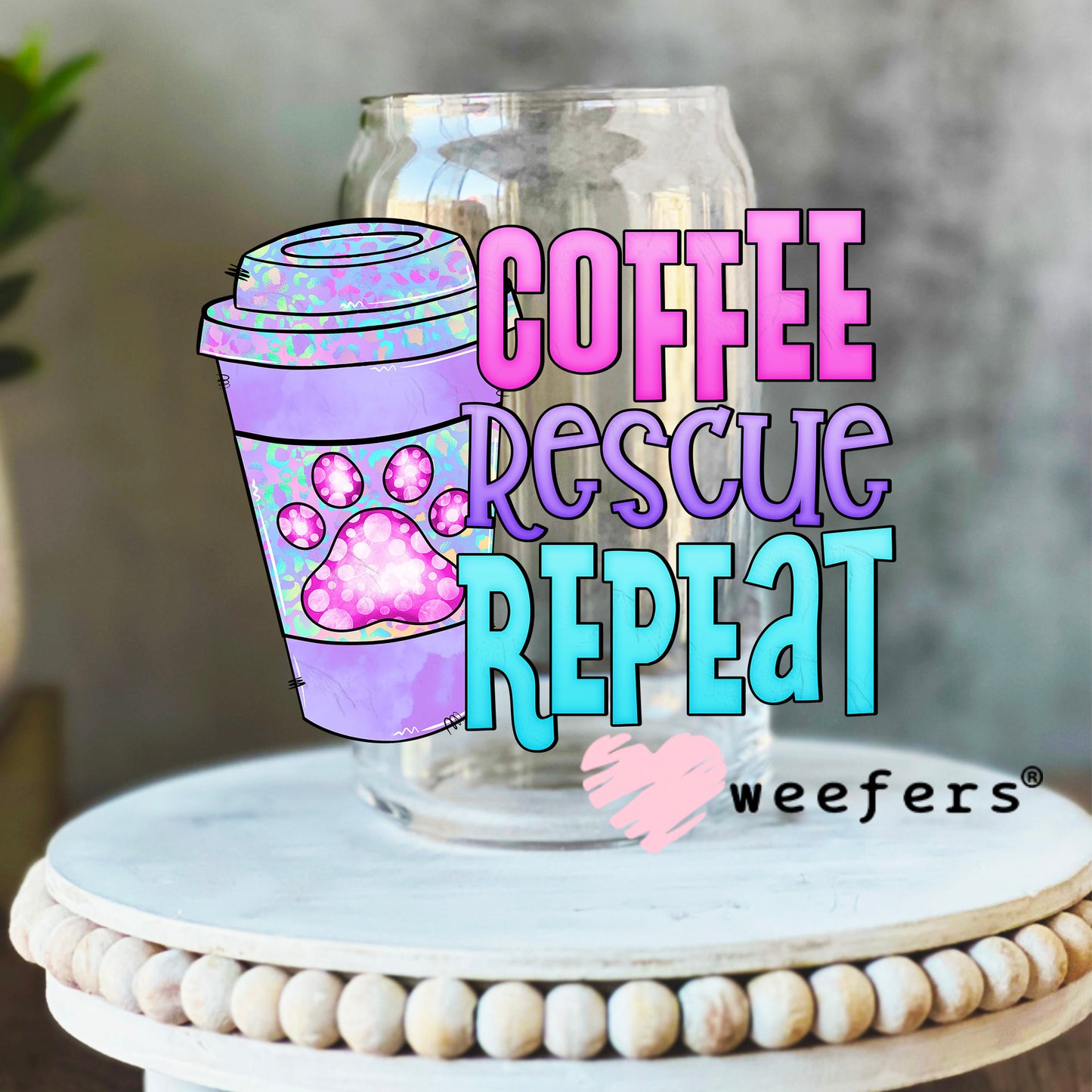 Coffee Rescue Repeat UV DTF Decal 16oz Libbey Glass Original Size Weefers