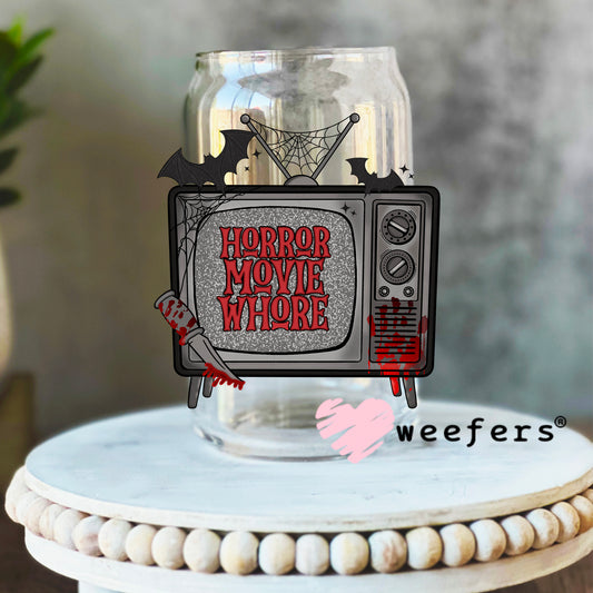 Horror Movie Whore UV DTF Decal 16oz Libbey Glass Original Size Weefers