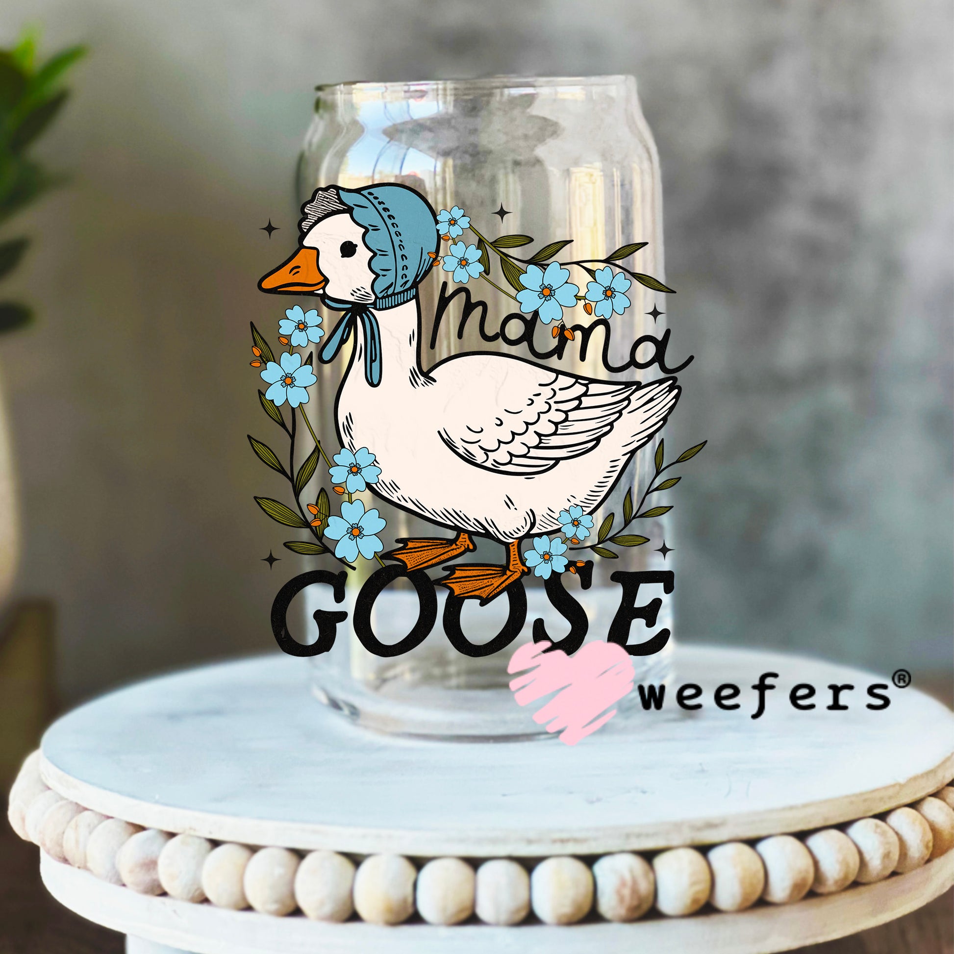 Mama Goose UV DTF Decal 16oz Libbey Glass Original Size Weefers