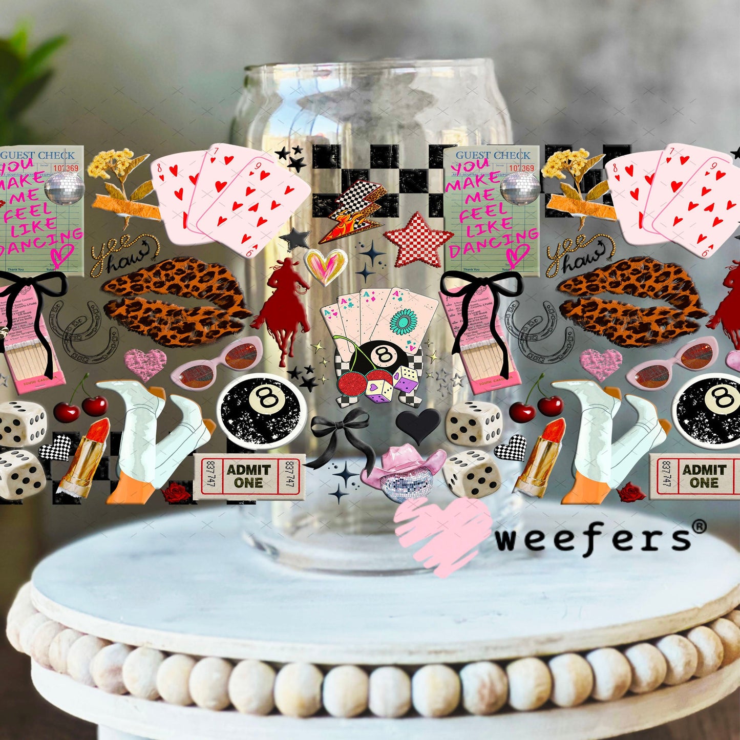 You Make Me Feel Like Dancing UV DTF Cup Wrap - Weefers Exclusive Wrap 16oz Libbey Glass Original Size Cup Wrap Weefers
