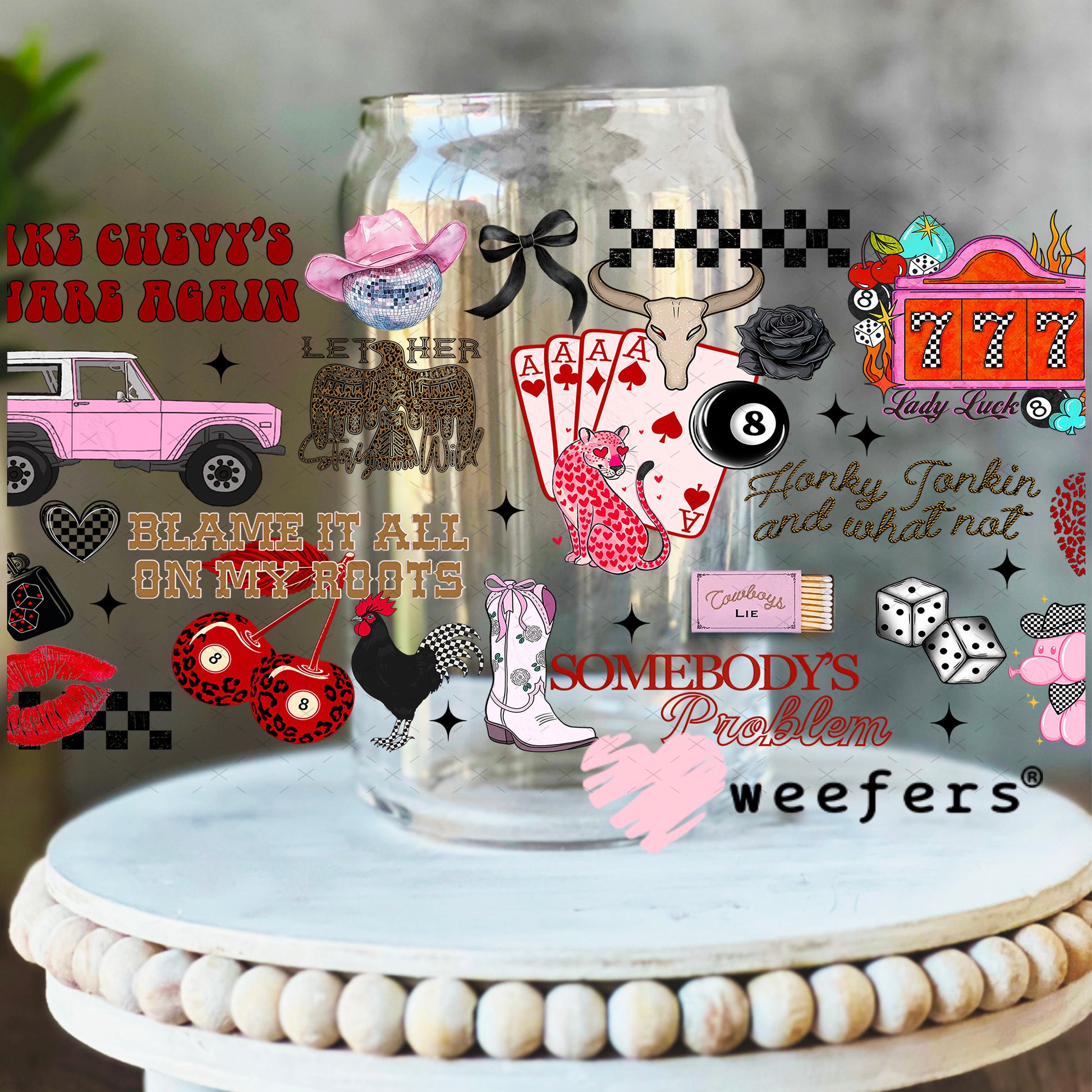 Blame it on My Roots UV DTF Cup Wrap - Weefers Exclusive Wrap 16oz Libbey Glass Original Size Weefers