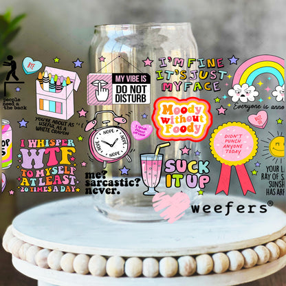 Sassy Quotes UV DTF Cup Wrap - Weefers Exclusive Wrap 16oz Libbey Glass Original Size Weefers