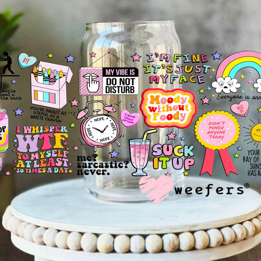 Sassy Quotes UV DTF Cup Wrap - Weefers Exclusive Wrap 16oz Libbey Glass Original Size Cup Wrap Weefers