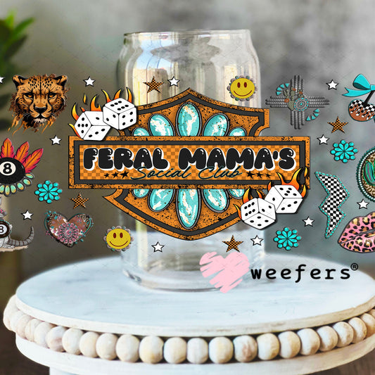 Feral Mama's Social Club UV DTF Cup Wrap - Weefers Exclusive Wrap 16oz Libbey Glass Original Size Weefers