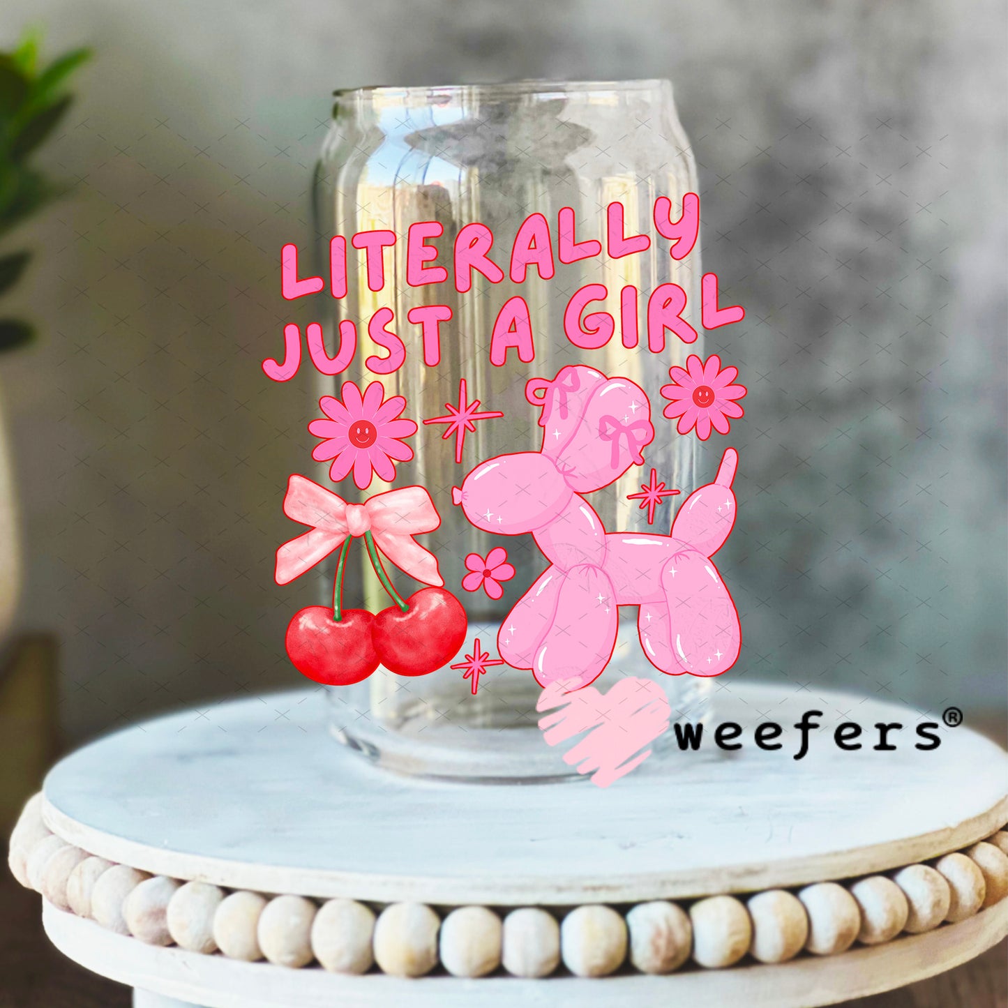 Literally Just a Girl Balloon Dog UV DTF Decal 16oz Libbey Glass Original Size Weefers