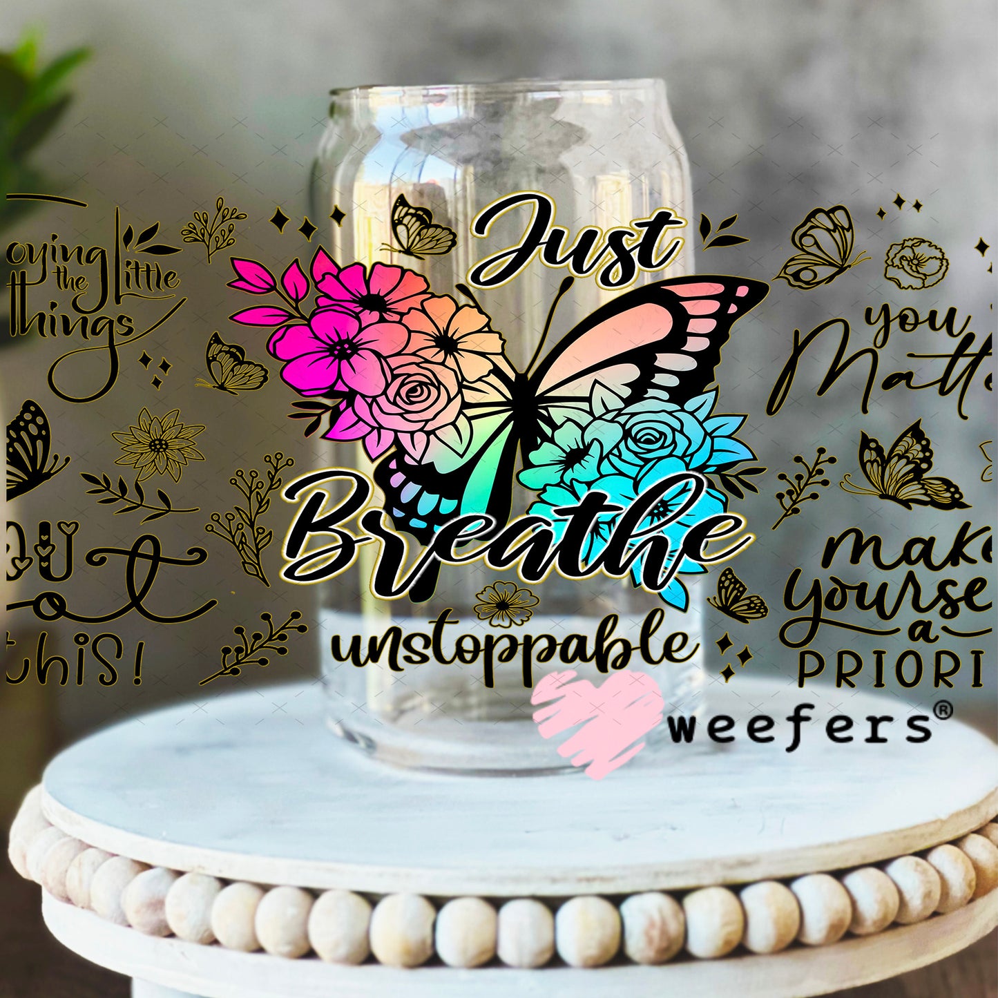 Just Breath UV DTF Cup Wrap 16oz Libbey Glass Original Size Weefers