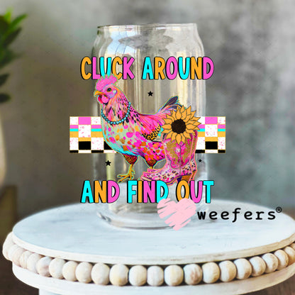 Cluck Around and Find Out UV DTF Decal 16oz Libbey Glass Original Size Weefers