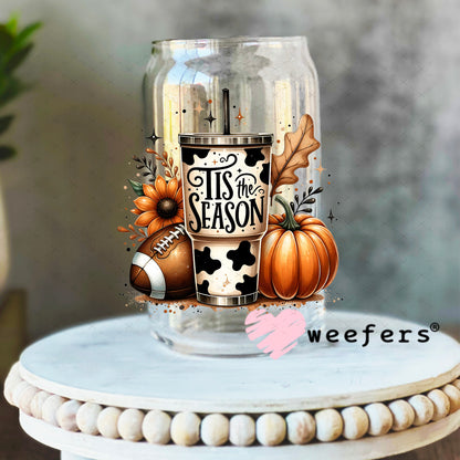 Tis the Season Fall UV DTF Decal 16oz Libbey Glass Original Size Weefers