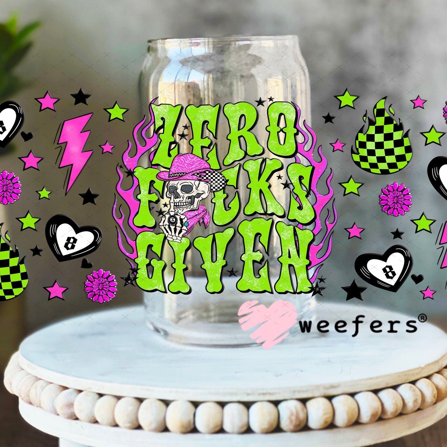 Zero F's Given UV DTF Cup Wrap - Weefers Exclusive 16oz Libbey Glass Original Size Cup Wrap Weefers
