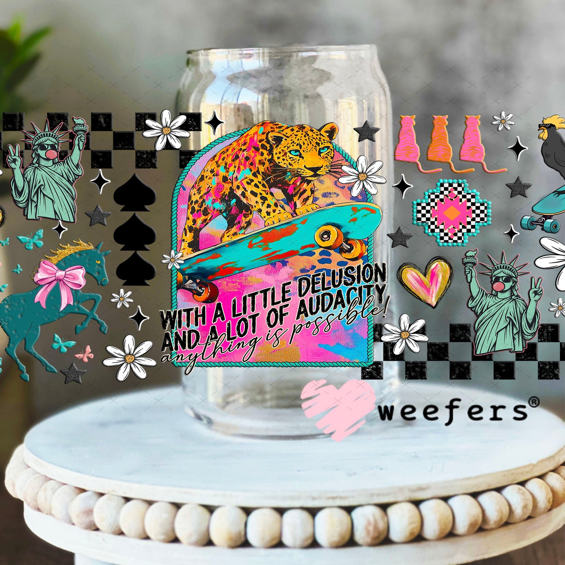 With a Little Audacity UV DTF Cup Wrap - Weefers Exclusive 16oz Libbey Glass Original Size Cup Wrap Weefers