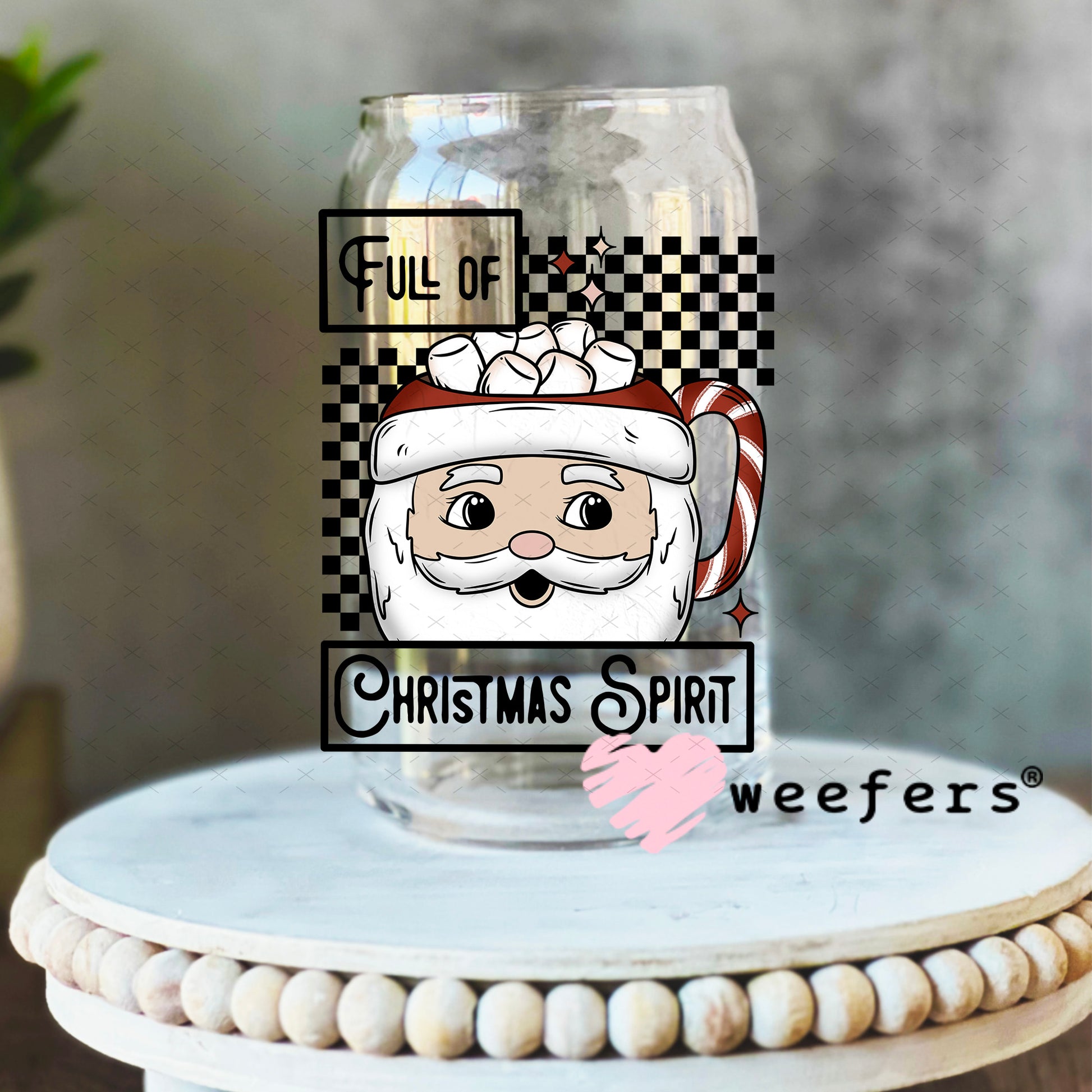 Full of Christmas Spirit UV DTF Decal 16oz Libbey Glass Original Size Weefers