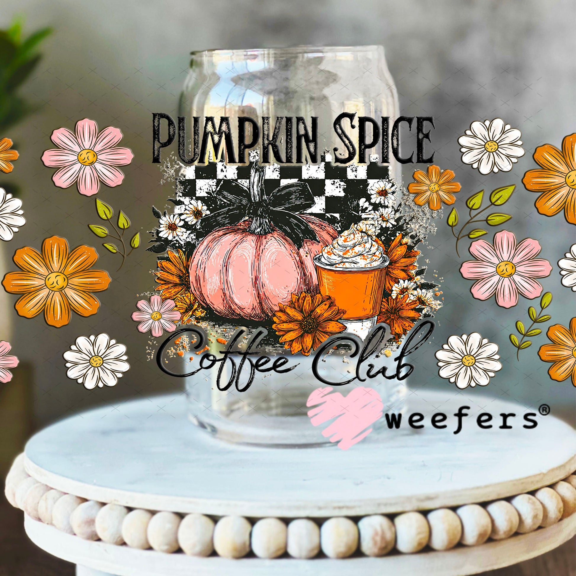 Pumpkin Spice Coffee Club UV DTF Christmas Cup Wrap - Weefers Exclusive 16oz Libbey Glass Original Size Cup Wrap Weefers