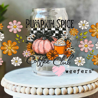 Pumpkin Spice Coffee Club UV DTF Christmas Cup Wrap - Weefers Exclusive 16oz Libbey Glass Original Size Cup Wrap Weefers
