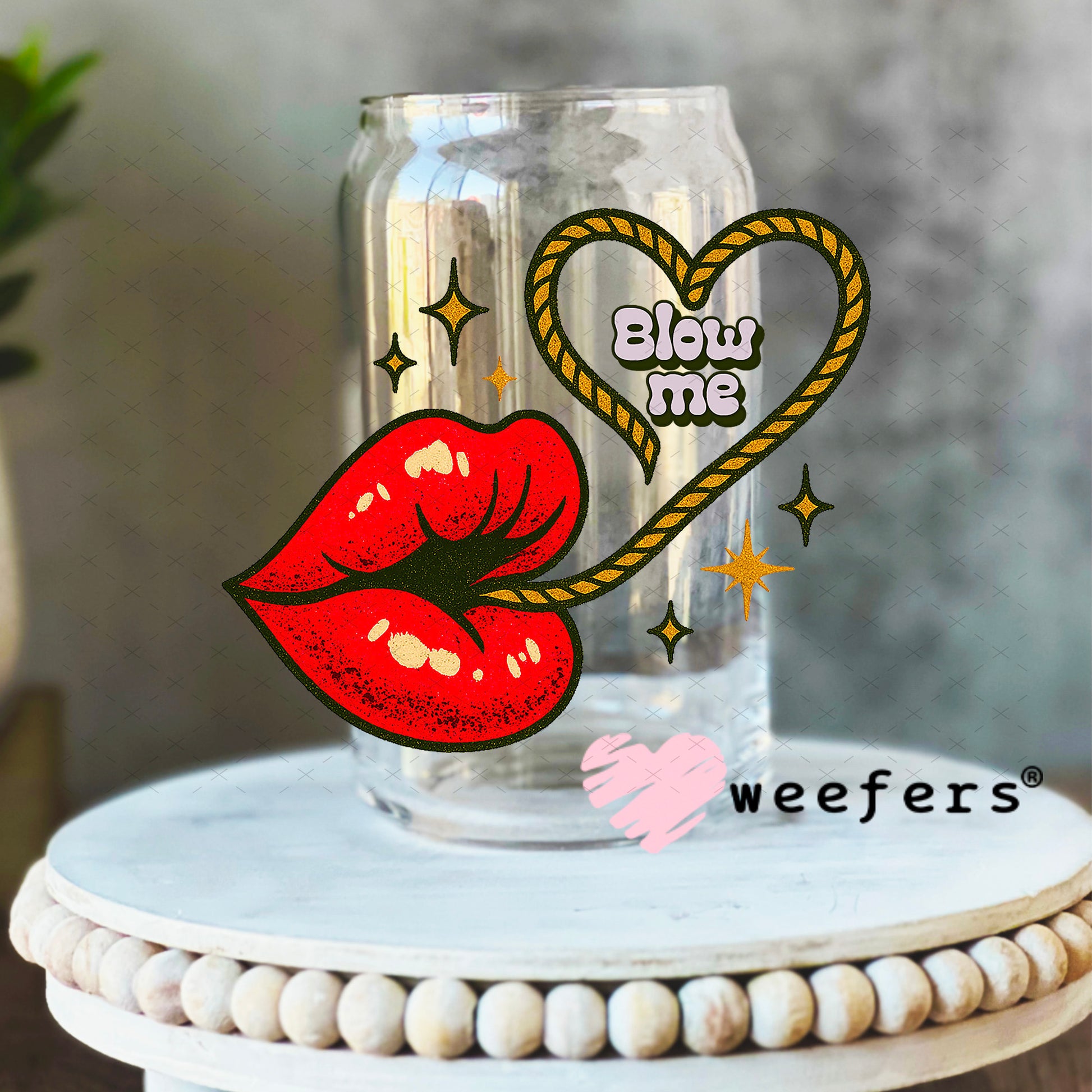 Blow Me UV DTF Decal 16oz Libbey Glass Original Size Weefers