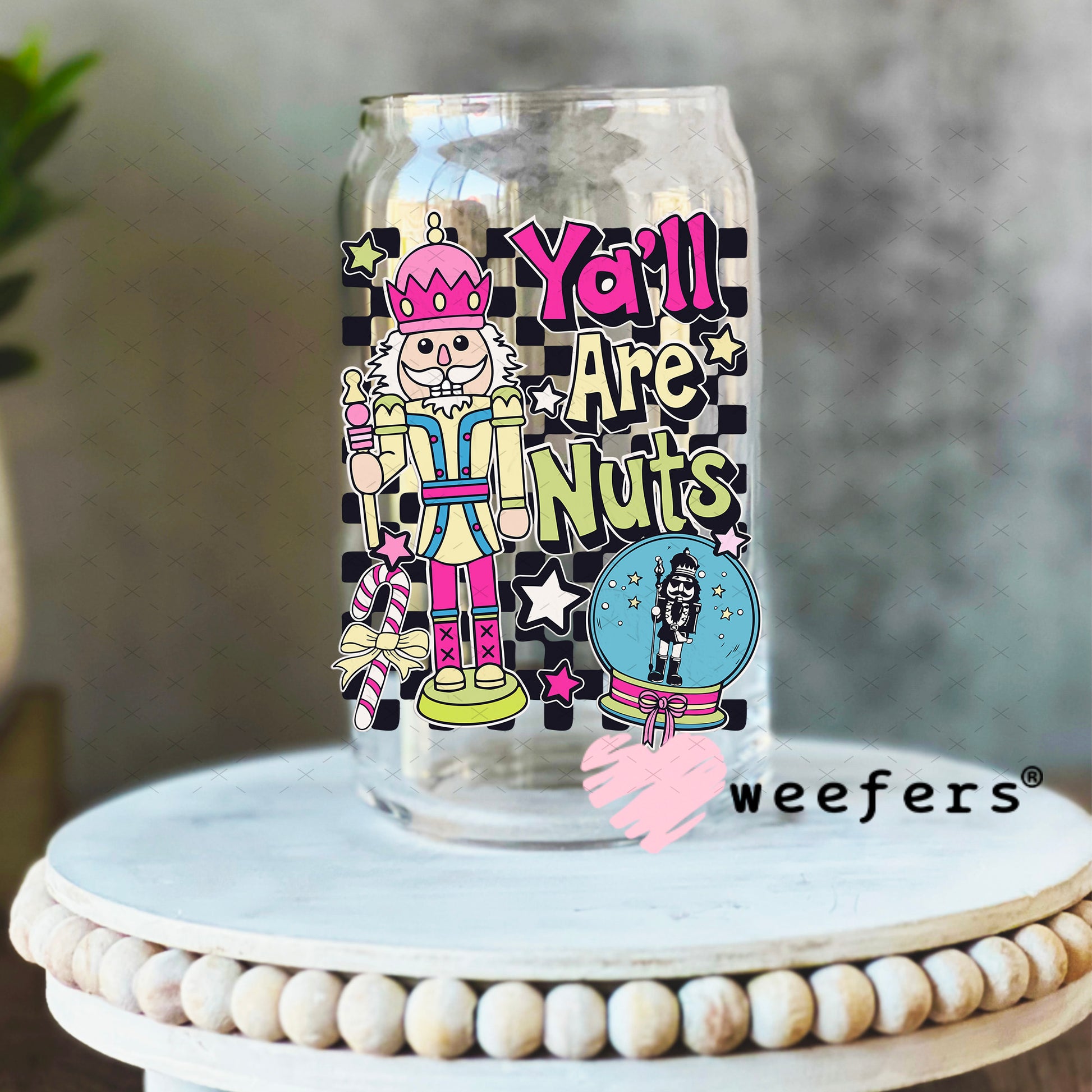 Y'all Are Nuts Christmas UV DTF Decal 16oz Libbey Glass Original Size Weefers