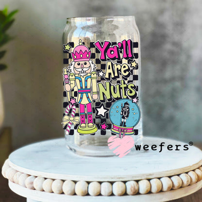 Y'all Are Nuts Christmas UV DTF Decal 16oz Libbey Glass Original Size Weefers