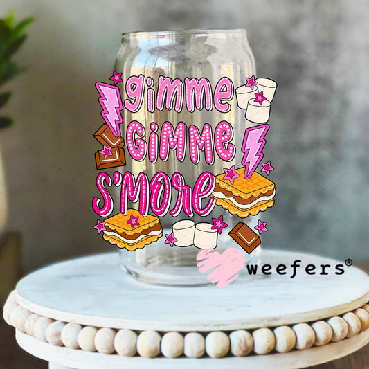 Gimme Gimme Smore Pink On UV DTF Decal 16oz Libbey Glass Original Size Weefers